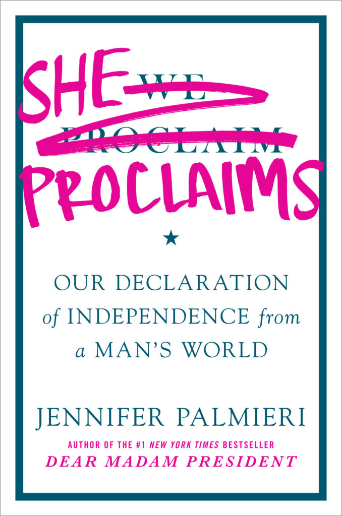 She Proclaims by Jennifer Palmieri